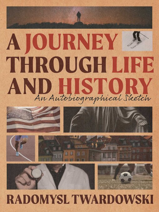 Title details for A Journey Through Life and History by Radomysl Twardowski - Available